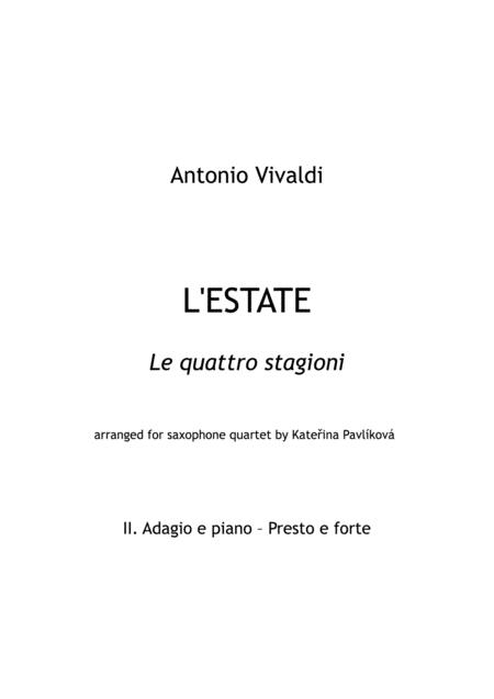 A Vivaldi Summer From The Four Seasons For Saxophone Quartet Ii Adagio E Piano Presto E Forte Sheet Music