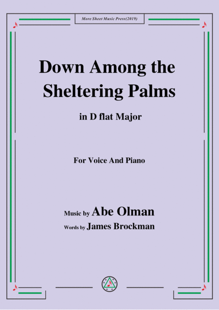Free Sheet Music Abe Olman Down Among The Sheltering Palms In D Flat Major For Voice Piano