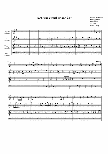 Ach Wie Elend Ist Unsre Zeit Arrangement For 4 Recorders Sheet Music