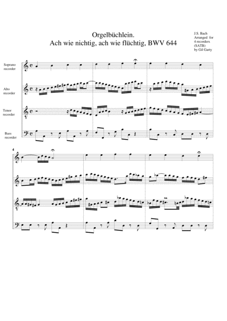 Free Sheet Music Ach Wie Nichtig Ach Wie Fluechtig Bwv 644 From Orgelbuechlein Arrangement For 4 Recorders