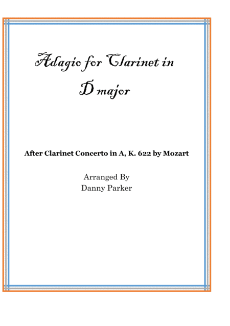 Free Sheet Music Adagio For Clarinet In D Major After Mozart