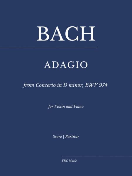 Adagio From Concerto In D Minor Bwv 974 Concerto D Aprs Marcello For Violin And Piano Sheet Music