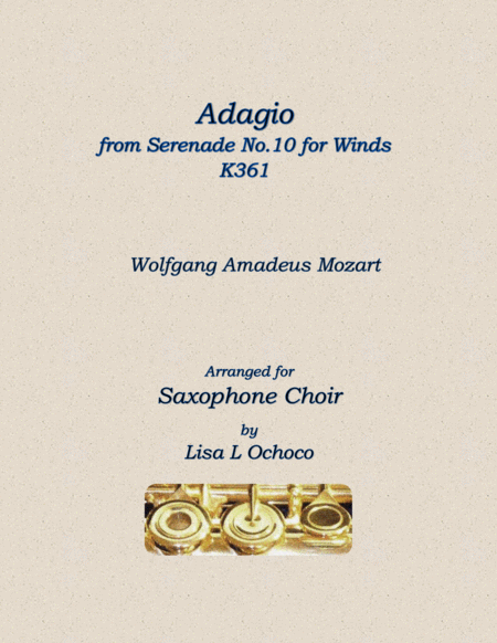 Adagio From Serenade No 10 For Winds K361 For Saxophone Choir Sheet Music