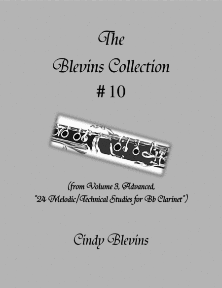 Advanced Clarinet Study 10 From The Blevins Collection Melodic Technical Studies For Bb Clarinet Sheet Music