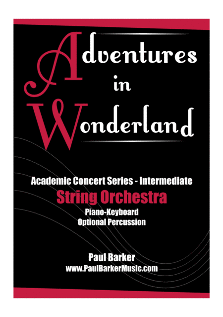 Adventures In Wonderland String Orchestra Score Parts Sheet Music