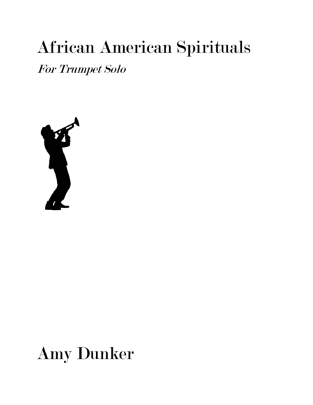 Free Sheet Music African American Spirituals For Unaccompanied Trumpet