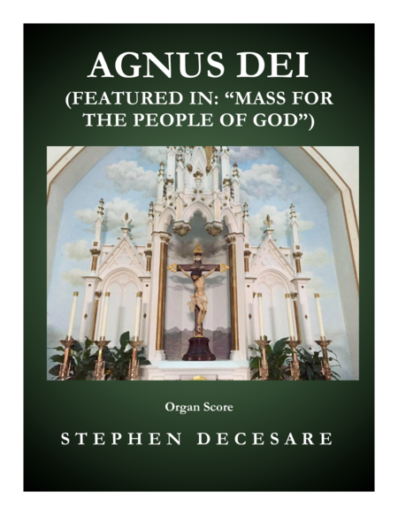 Free Sheet Music Agnus Dei From Mass For The People Of God Organ Score