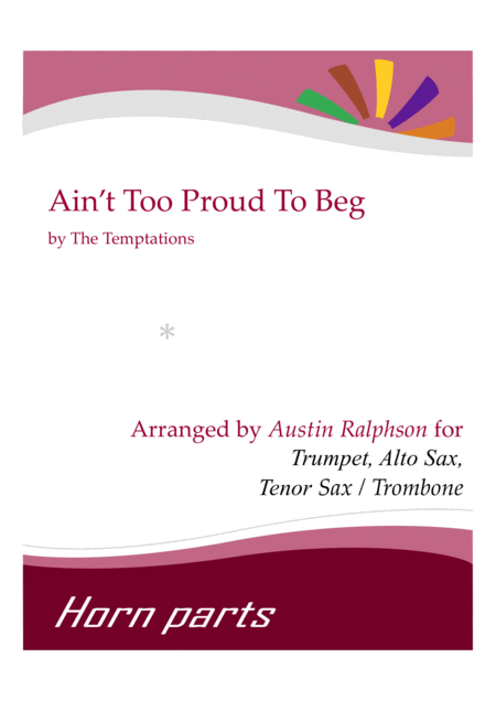 Aint Too Proud To Beg Horn Parts Sheet Music