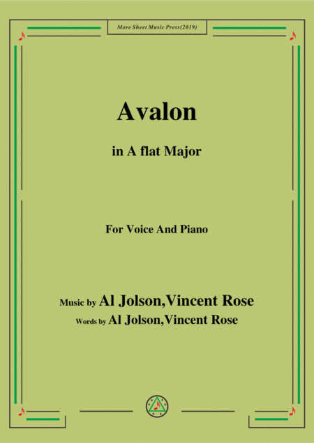 Free Sheet Music Al Jolson Vincent Rose Avalon In A Flat Majo For Voice Piano
