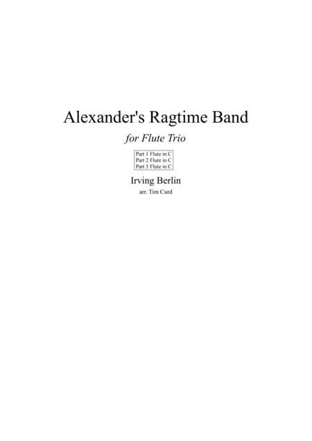 Free Sheet Music Alexanders Ragtime Band Flute Trio