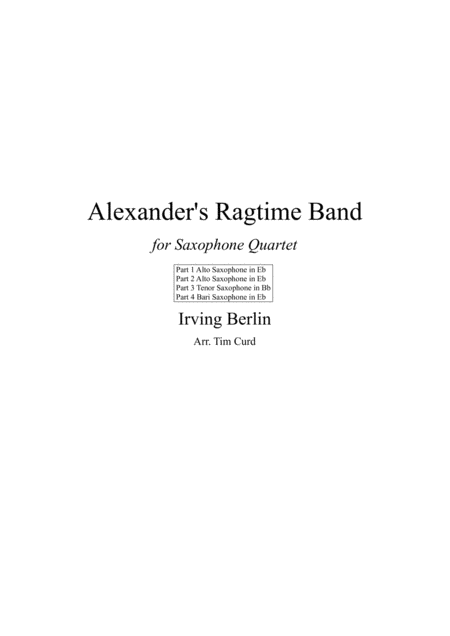Alexanders Ragtime Band For Saxophone Quartet Sheet Music