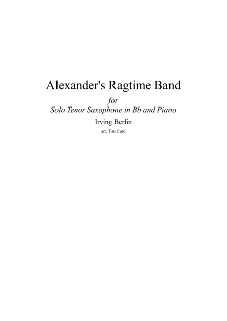 Alexanders Ragtime Band For Solo Tenor Saxophone And Piano Sheet Music