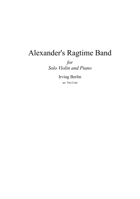 Free Sheet Music Alexanders Ragtime Band For Solo Violin And Piano