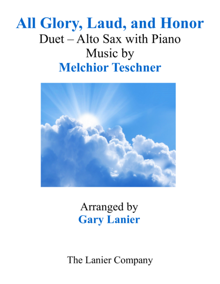 All Glory Laud And Honor Duet Alto Sax Piano With Parts Sheet Music