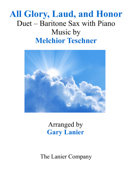 Free Sheet Music All Glory Laud And Honor Duet Baritone Sax Piano With Parts