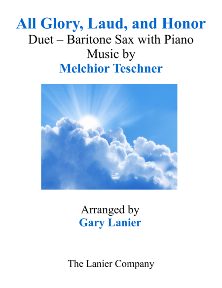 All Glory Laud And Honor Duet Baritone Sax Piano With Parts Sheet Music