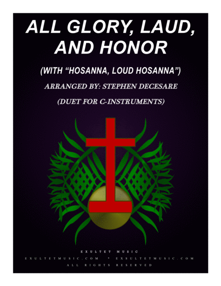 All Glory Laud And Honor With Hosanna Loud Hosanna Duet For C Instruments Sheet Music