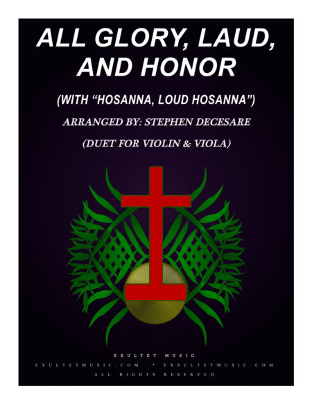 All Glory Laud And Honor With Hosanna Loud Hosanna Duet For Violin And Viola Sheet Music