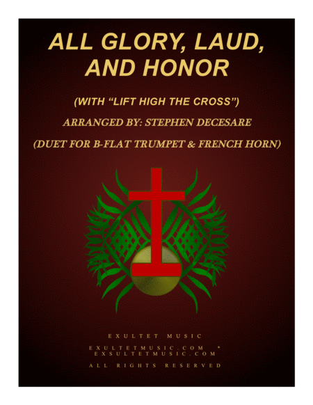 All Glory Laud And Honor With Lift High The Cross Duet For Bb Trumpet French Horn Sheet Music