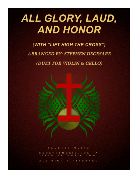 All Glory Laud And Honor With Lift High The Cross Duet For Violin Cello Sheet Music