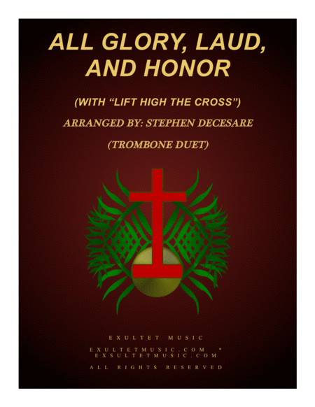 All Glory Laud And Honor With Lift High The Cross Trombone Duet Sheet Music