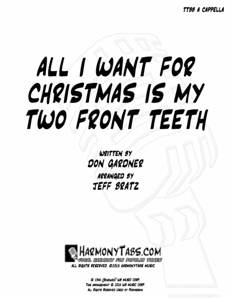 All I Want For Christmas Is My Two Front Teeth Ttbb A Cappella Sheet Music