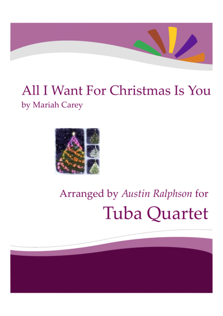 Free Sheet Music All I Want For Christmas Is You Tuba Quartet Eett