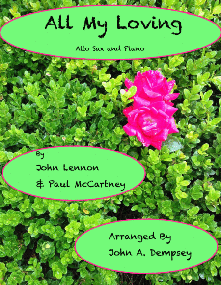 Free Sheet Music All My Loving Beatles Alto Sax And Piano