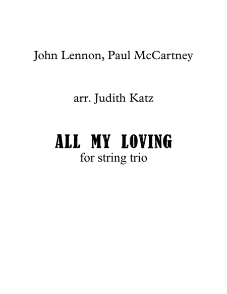 Free Sheet Music All My Loving For String Trio