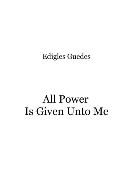 All Power Is Given Unto Me Sheet Music