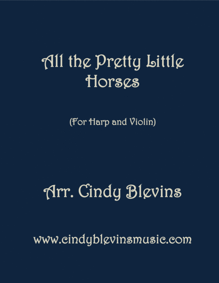 All The Pretty Little Horses Arranged For Harp And Violin Sheet Music