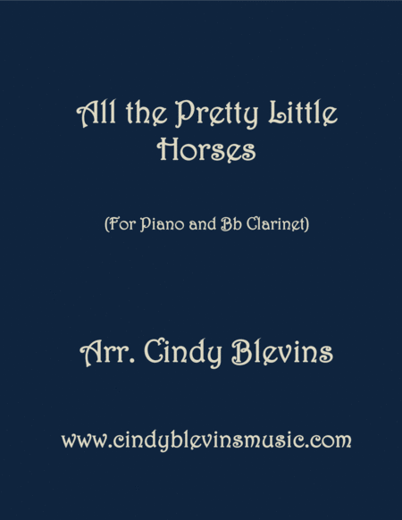 All The Pretty Little Horses Arranged For Piano And Clarinet Sheet Music