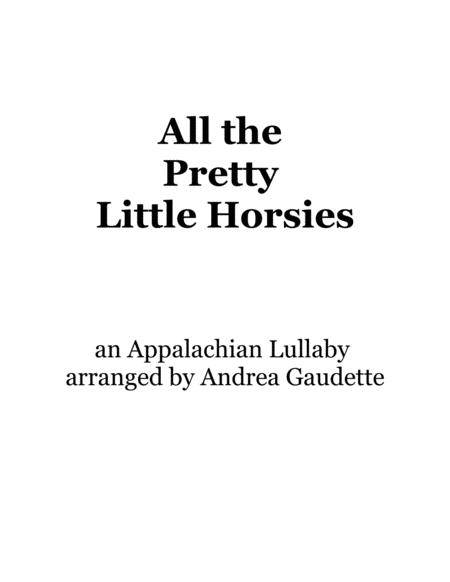 All The Pretty Little Horsies Sheet Music