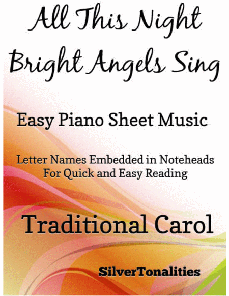 All This Night Bright Angels Sing Easy Piano Sheet Music Sheet Music