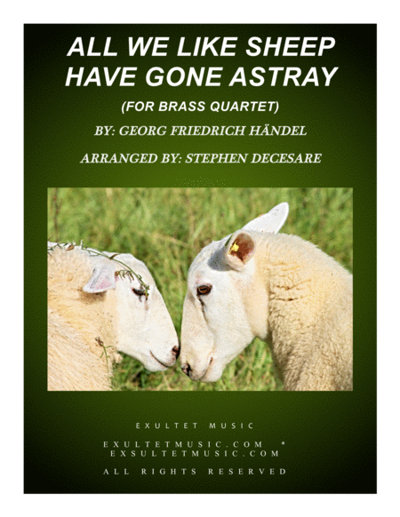 Free Sheet Music All We Like Sheep Have Gone Astray For Brass Quartet