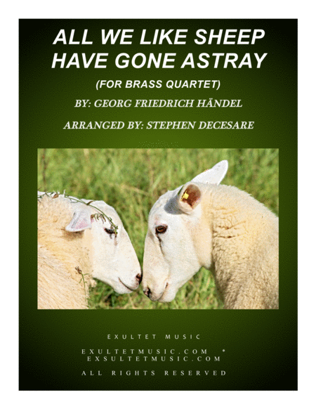 All We Like Sheep Have Gone Astray For Brass Quartet Sheet Music