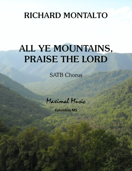 All Ye Mountains Praise The Lord Sheet Music