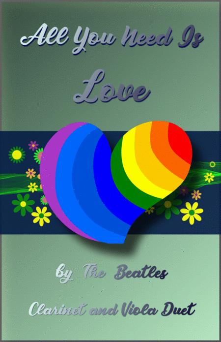 All You Need Is Love By The Beatles For Clarinet And Viola Duet Sheet Music