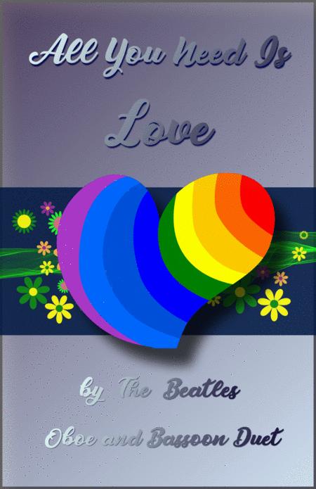 All You Need Is Love By The Beatles For Oboe And Bassoon Duet Sheet Music