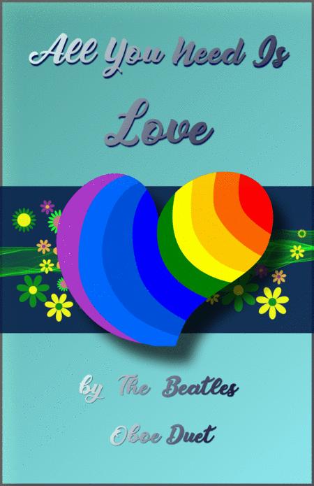 All You Need Is Love By The Beatles For Oboe Duet Sheet Music