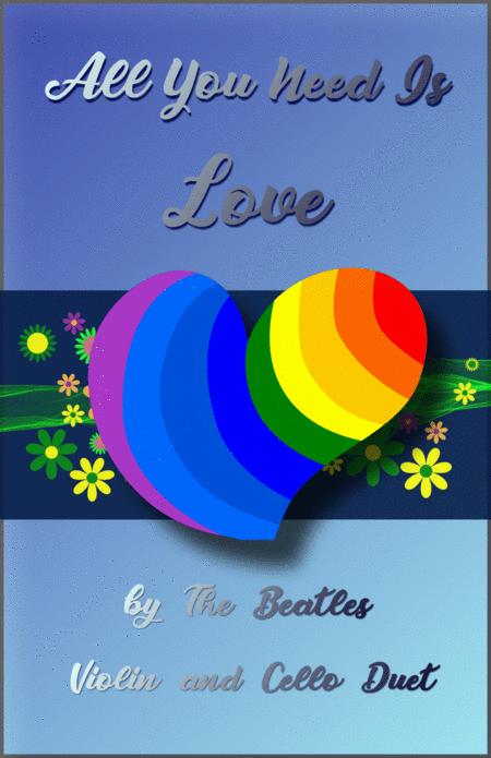 All You Need Is Love By The Beatles For Violin And Cello Duet Sheet Music