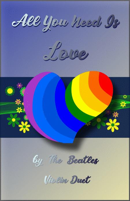 All You Need Is Love By The Beatles For Violin Duet Sheet Music