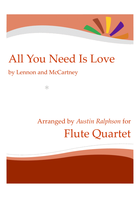 All You Need Is Love Flute Quartet Sheet Music