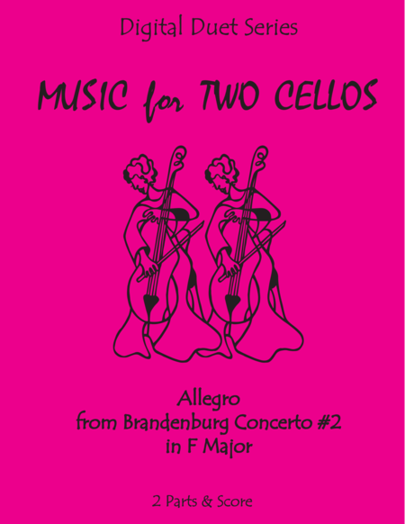 Free Sheet Music Allegro From Brandenburg Concerto 2 In F Major For Cello Duet Music For Two Cellos