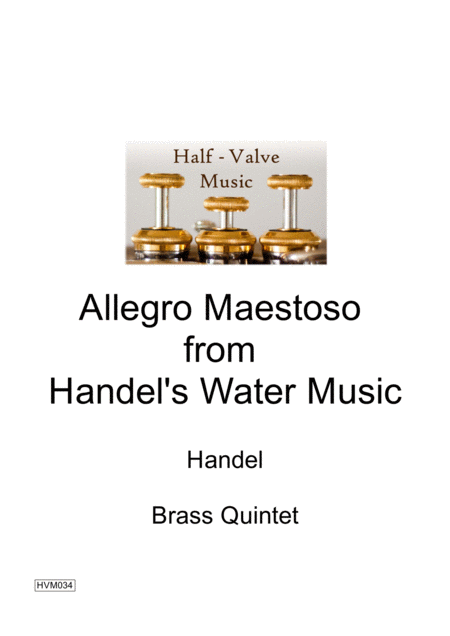 Free Sheet Music Allegro Maestoso From Handels Water Music Brass Quintet