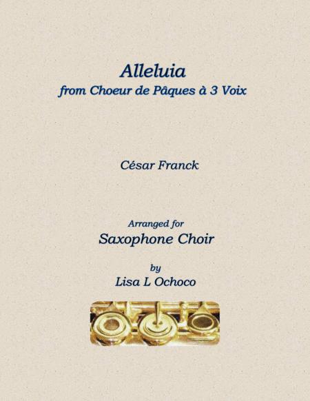 Alleluia From Choeur De Paques A 3 Voix For Saxophone Choir Sheet Music