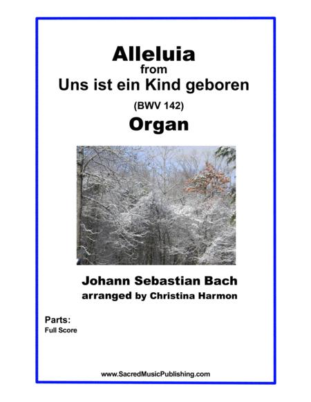 Free Sheet Music Alleluia From Uns Ist Ein Kind Geboren Organ
