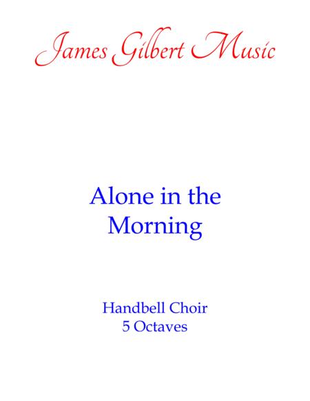 Free Sheet Music Alone In The Morning Hb