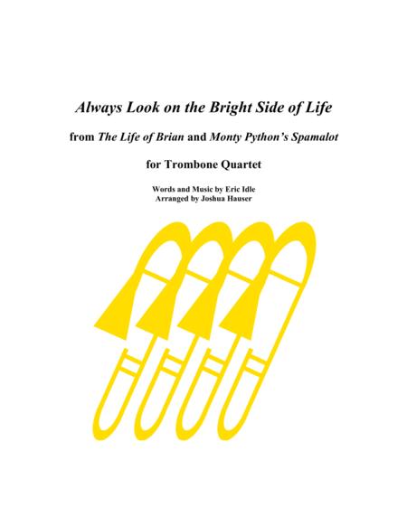 Always Look On The Bright Side Of Life For Trombone Quartet Sheet Music