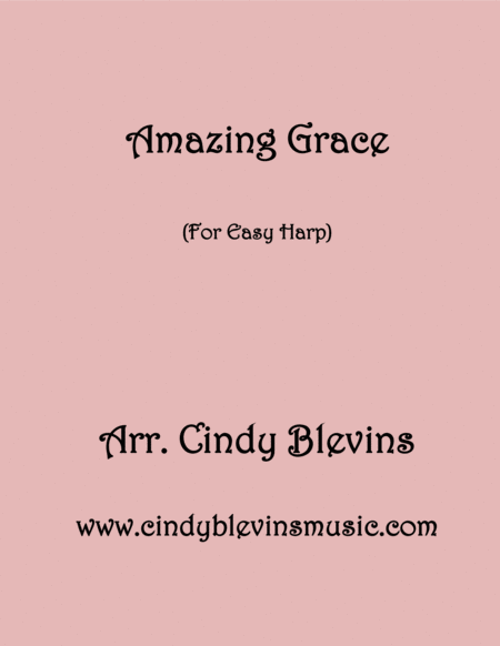Free Sheet Music Amazing Grace Arranged For Easy Harp Lap Harp Friendly From My Book Easy Favorites Vol 1 Hymns